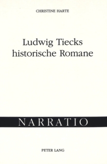 Ludwig Tiecks historische Romane
