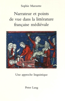 Image for Narrateur Et Points De Vue Dans La Litterature Francaise Medievale: Une Approche Linguistique