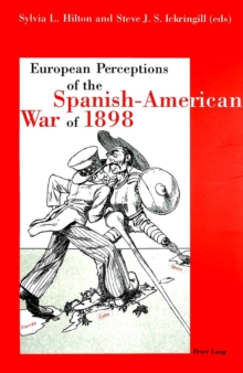 Image for European perceptions of the Spanish-American War of 1898