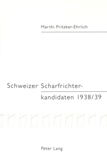 Schweizer Scharfrichterkandidaten 1938/39