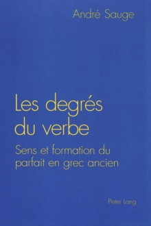 Les Degres Du Verbe