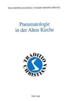 Image for Pneumatologie in Der Alten Kirche