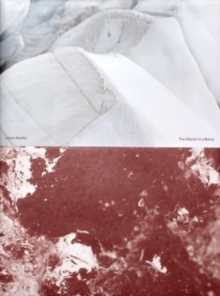 The Glacier is a Being