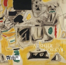 Image for Arshile Gorky: 1904-1948