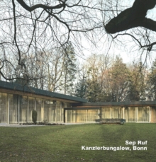 Sep Ruf, Kanzlerbungalow, Bonn