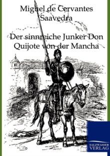 Image for Der sinnreiche Junker Don Quijote von der Mancha