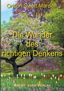 Image for Die Wunder des richtigen Denkens