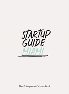 Startup Guide Miami