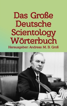 Image for Das Grosse Deutsche Scientology Worterbuch