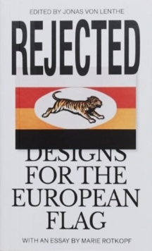 Rejected – Designs For The European Flag