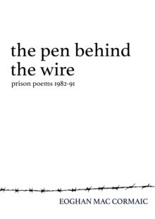 Image for The Pen Behind the Wire : Prison Poems 1982-1991
