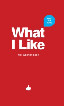 Image for What I Like - red : The question book