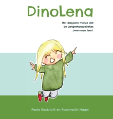 Image for DinoLena : het dappere meisje dat de Langerhanscelletjes zwemmen leert.