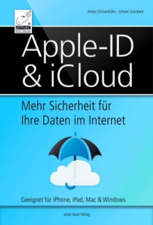 Image for Apple ID & iCloud: Mehr Sicherheit fur Ihre Daten im Internet