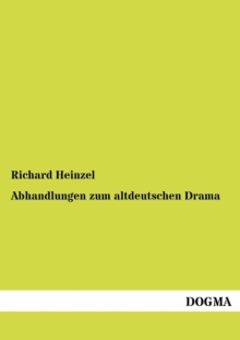 Image for Abhandlungen zum altdeutschen Drama