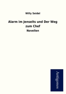 Image for Alarm Im Jenseits Und Der Weg Zum Chef