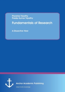 Image for Fundamentals of Research. A Dissective View