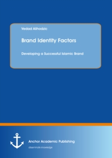 Image for Brand identity factors: developing a successful Islamic brand