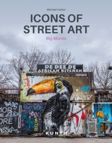 Image for Icons of street art  : big murals