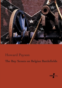 Image for The Boy Scouts on Belgian Battlefields