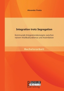 Image for Integration trotz Segregation