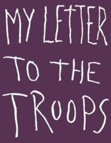 Image for Jim Dine - my letter to the troops