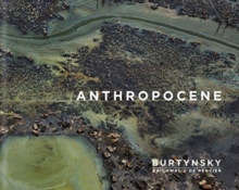 Image for Edward Burtynsky: Anthropocene