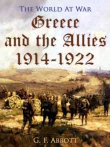 Image for Greece and the Allies 1914-1922