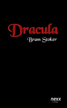 Image for Dracula: Roman. nexx - WELTLITERATUR NEU INSPIRIERT