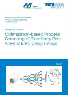 Optimization-based Process Screening of Biorefinery Pathways at Early Design Stage
