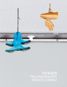 Image for Pauline Boudry & Renate Lorenz: Stages