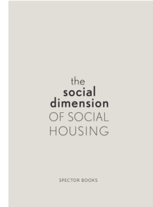 The Social Dimension of Social Housing