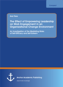 Image for The Effect Of Empowering Leadership On W