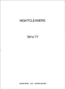 Image for Nightcleaners & '36 to '77 : (2 vols + DVD in a box)