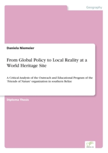 Image for From Global Policy to Local Reality at a World Heritage Site