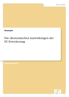 Image for Die oekonomischen Auswirkungen der EU-Erweiterung