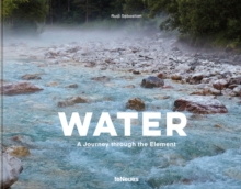 Water: A Journey Through the Element