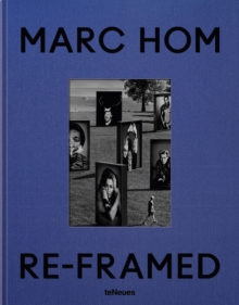 Re-framed: Marc Hom