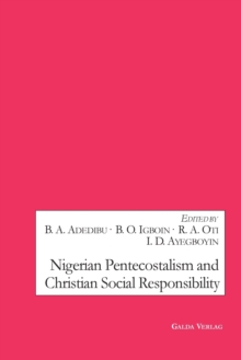 Image for Nigerian Pentecostalism and Christian Social Responsibility