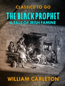 Image for Black Prophet: A Tale Of Irish Famine