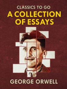 Image for Collections of George Orwell Essays