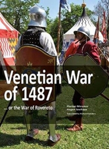 Venetian War of 1487: … or the War of Rovereto.