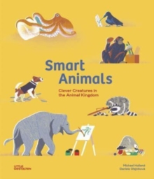 Image for Smart Animals : Clever Creatures in the Animal Kingdom