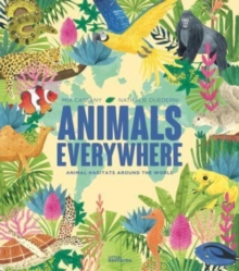 Image for Animals Everywhere : Animal Habitats Around the World