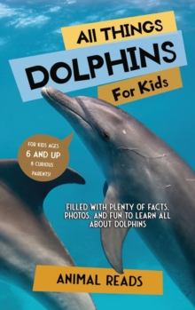 Image for All Things Dolphins For Kids