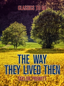 Image for Way They Lived Then