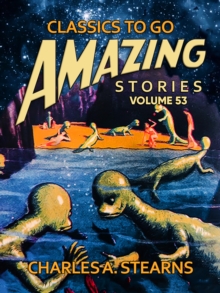 Image for Amazing Stories Volume 53