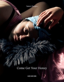 Image for Come get your honey