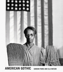 Image for Gordon Parks: American Gothic
