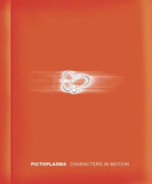 Image for Pictoplasma, Characters in Motion